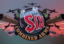 Bandit Six: Combined Arms Review