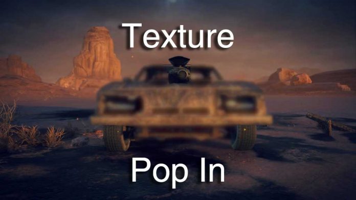 Texture pop in