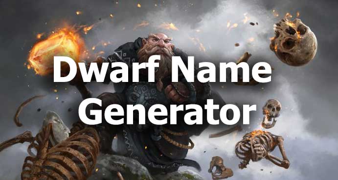 Dwarf Name Generator - Dwarf Name Ideas - Nerdburglars Gaming
