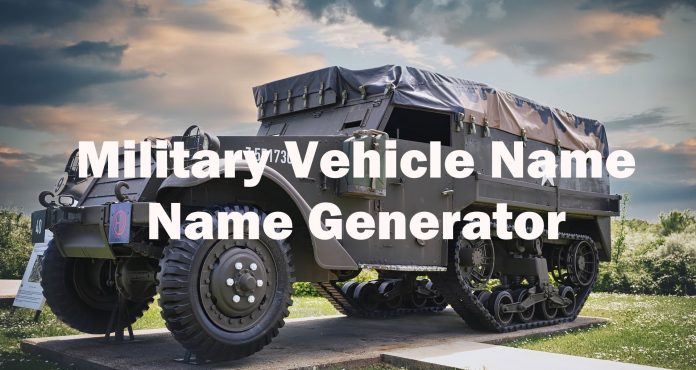 Military Vehicle Name Generator