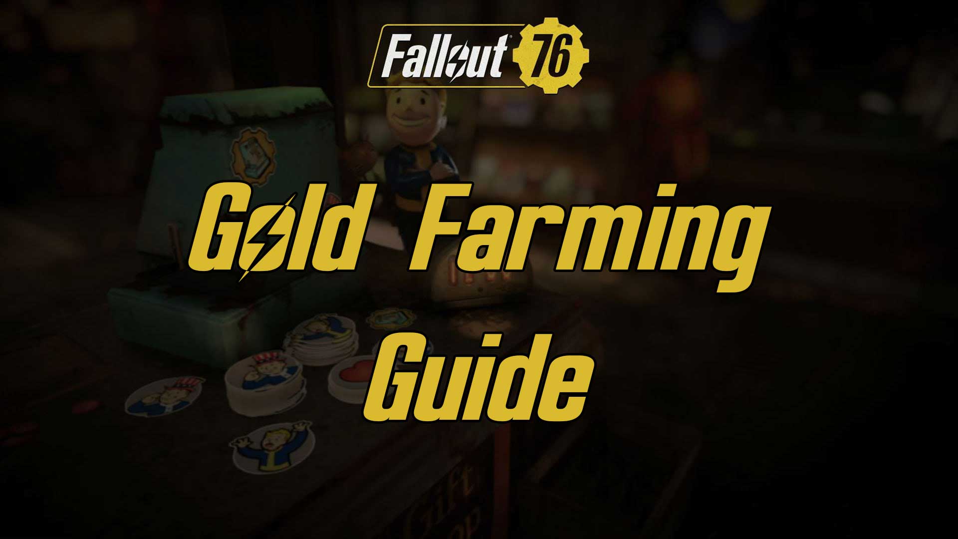 gold farming fallout 76