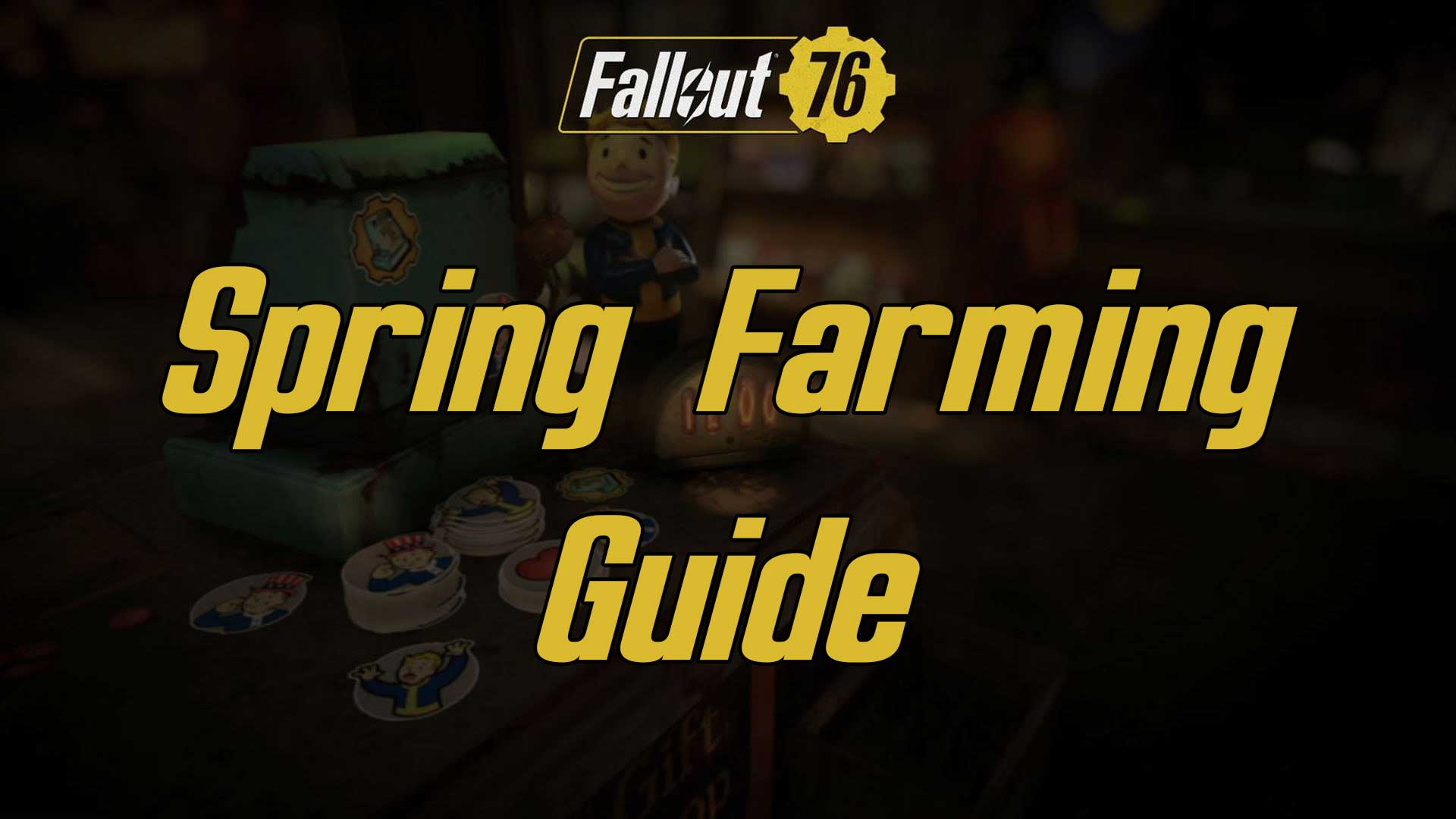 Spring Farming Guide fallout 76