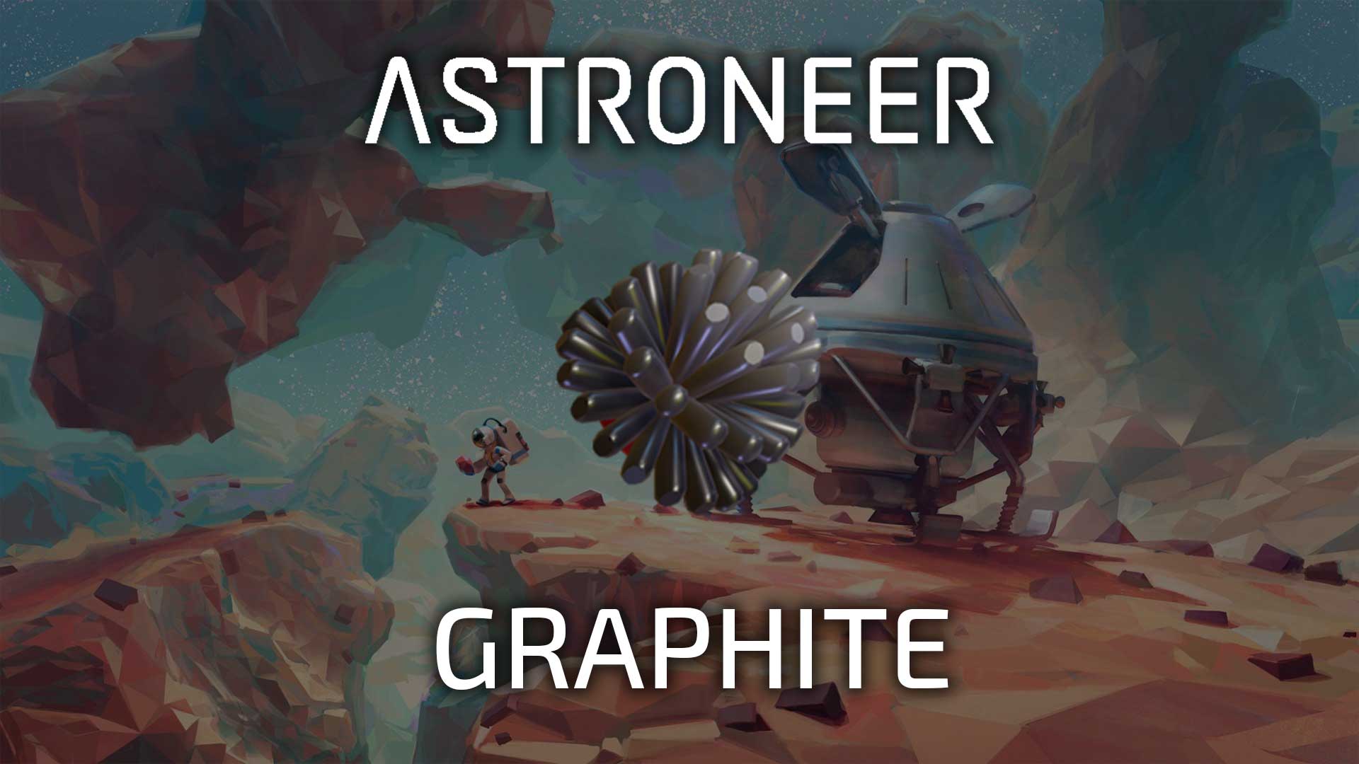 Astroneer графит где найти