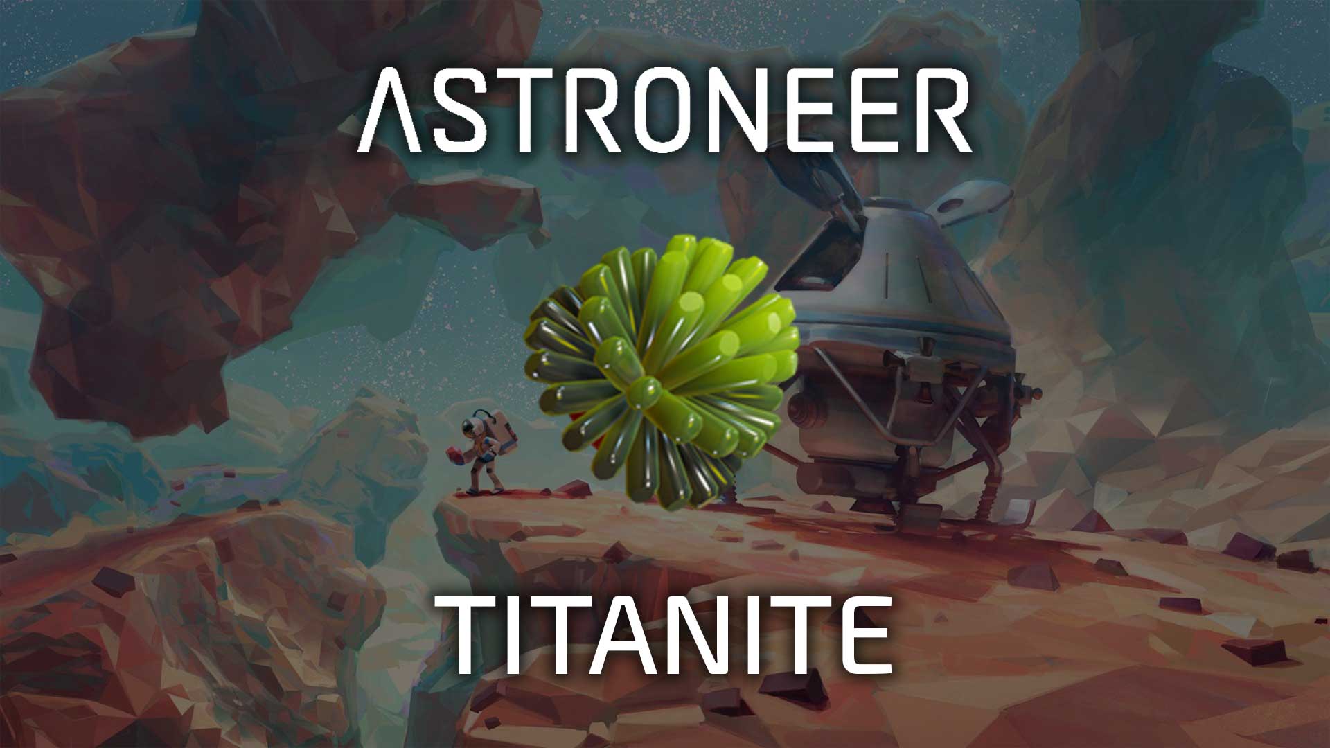 astroneer titanium