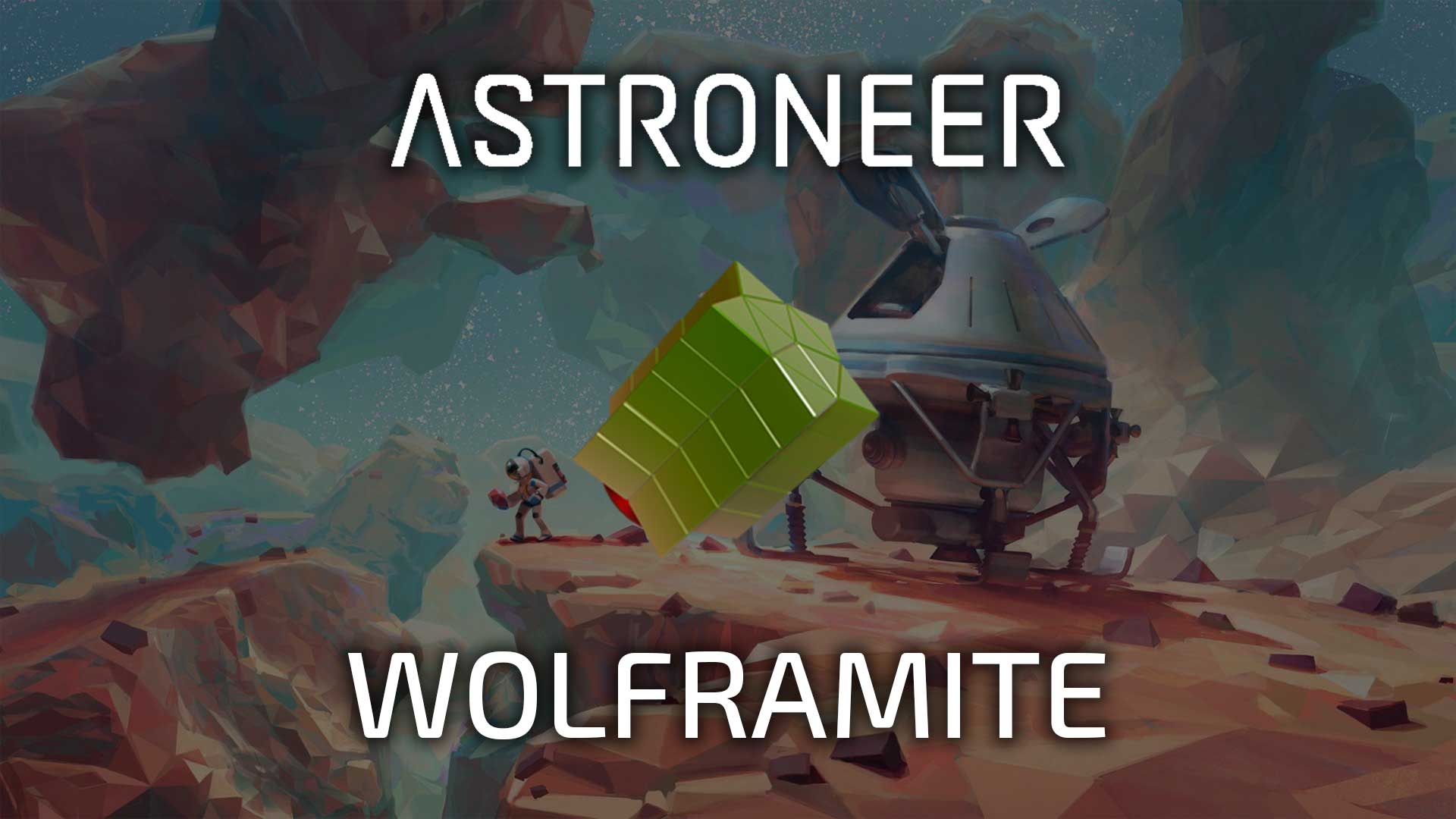 astroneer wolframite