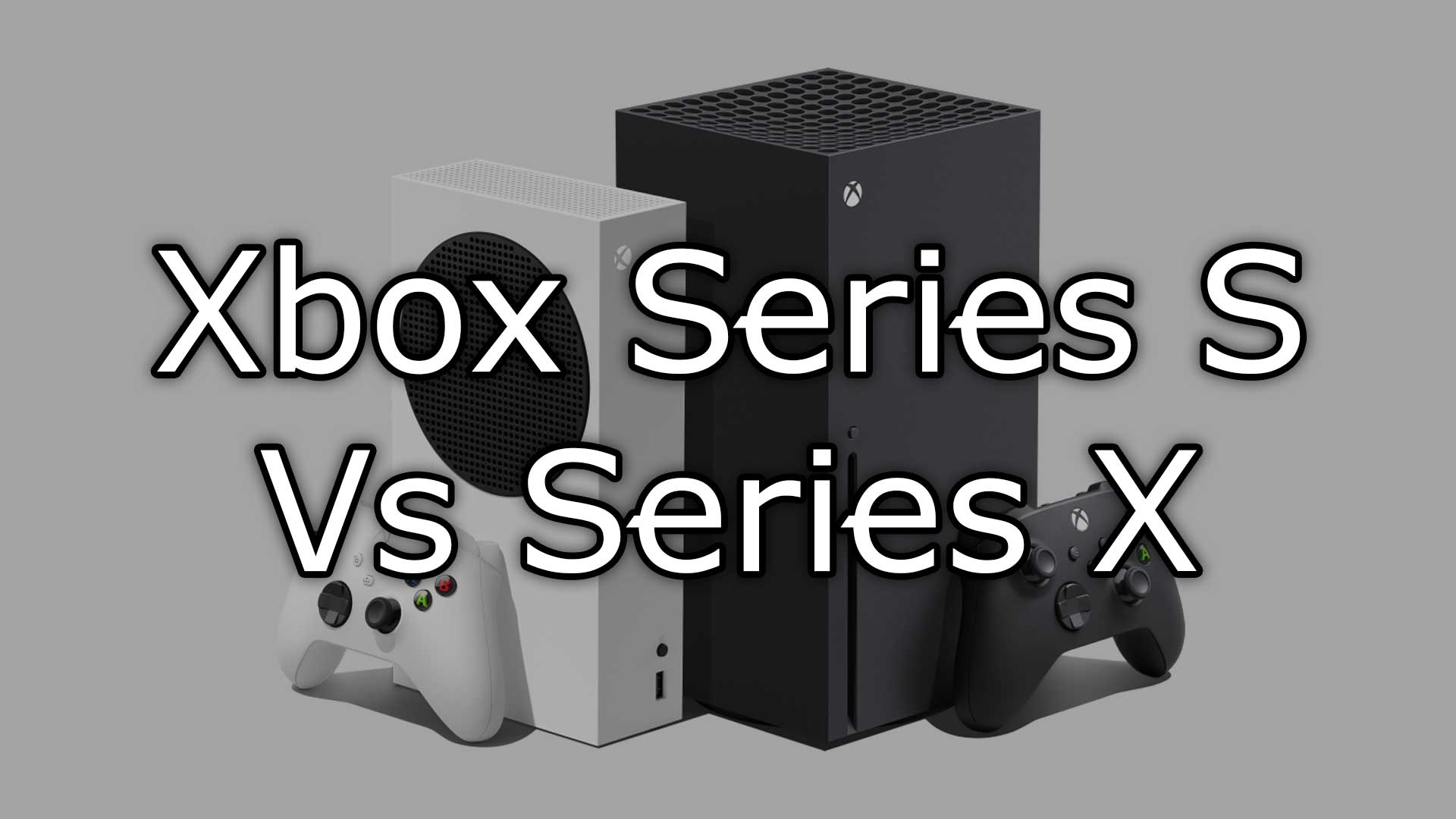 Difference Between The Xbox Series S & Series X Image