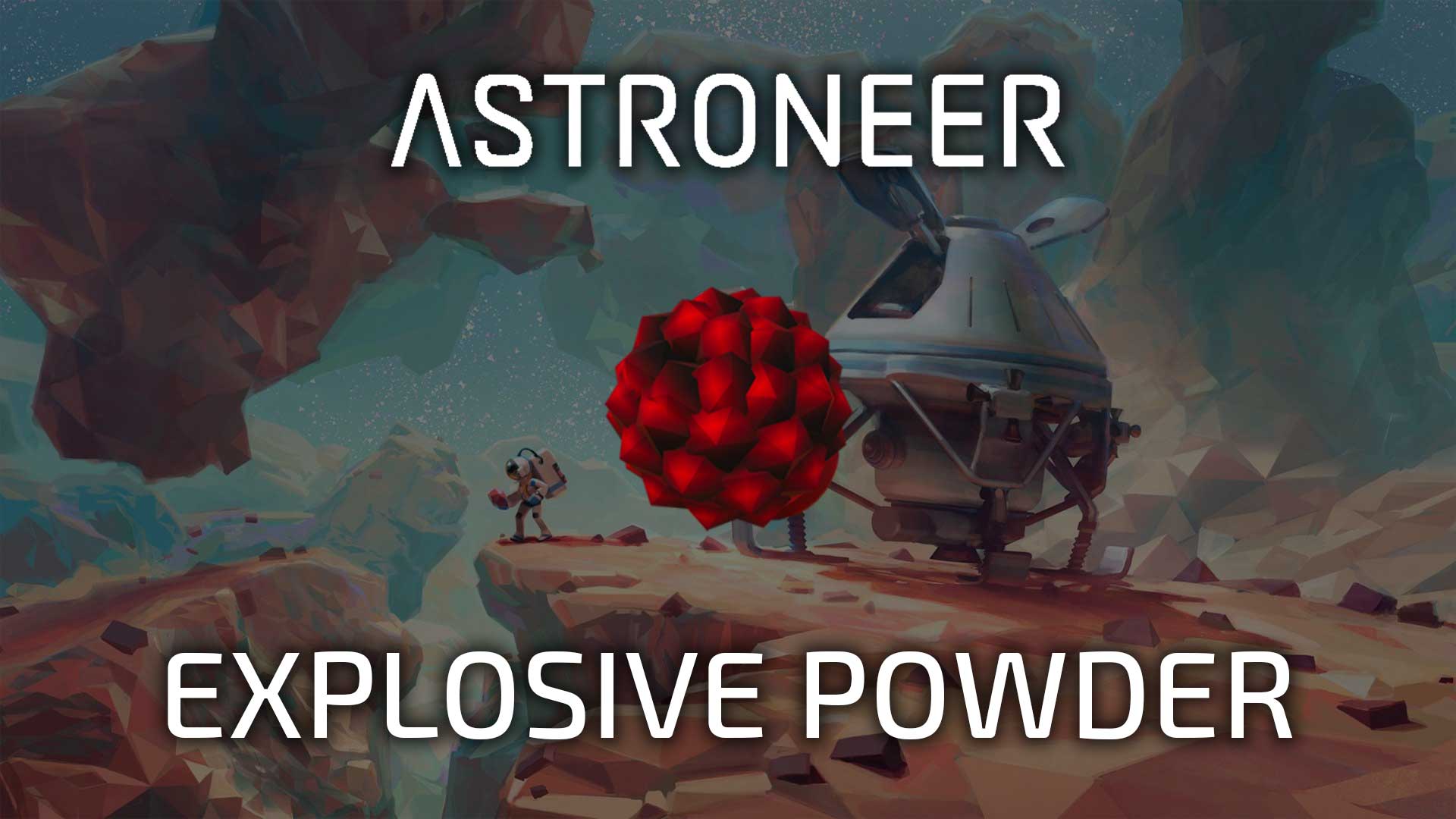 astroneer explosive powder