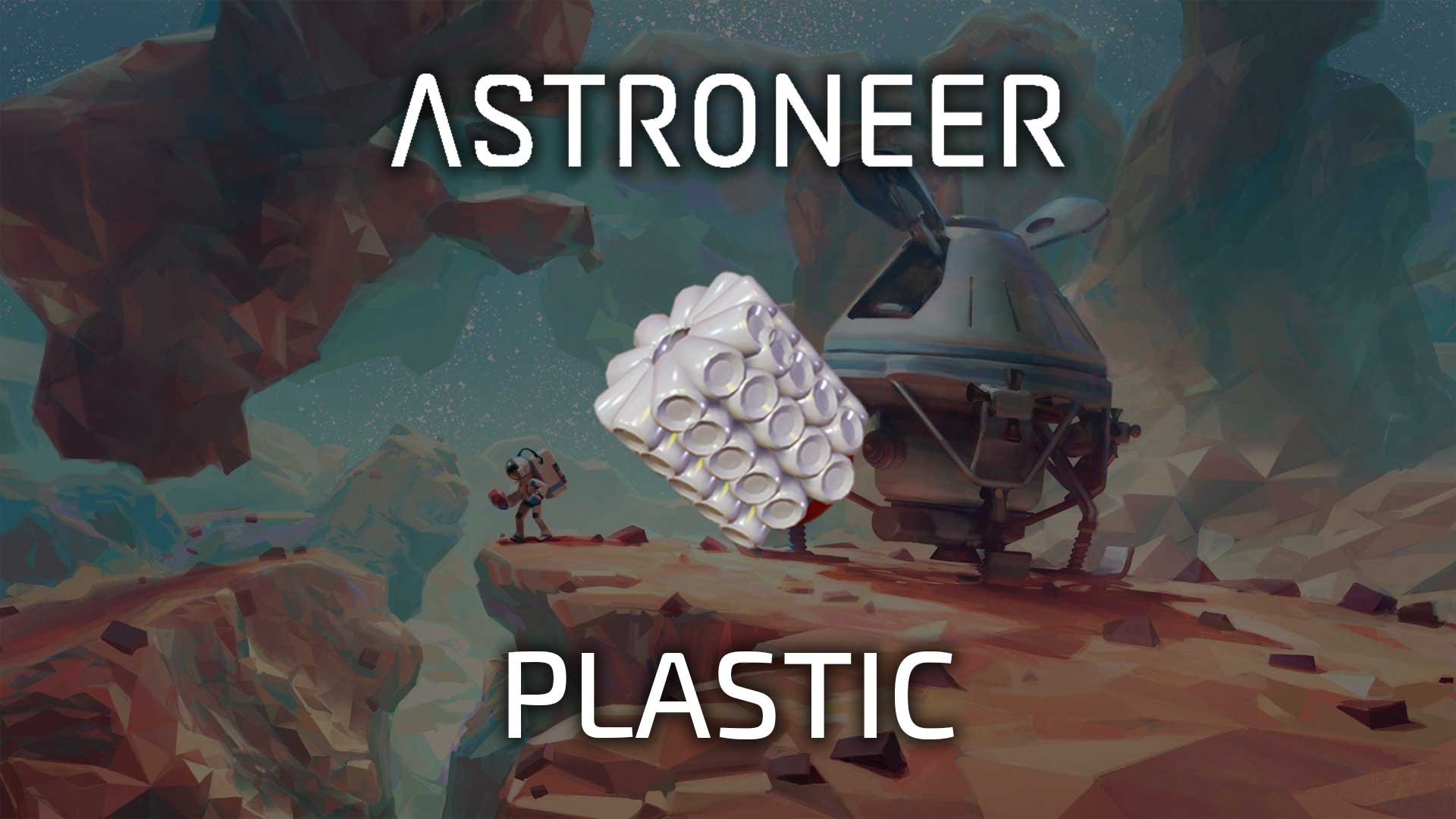 astroneer plastic