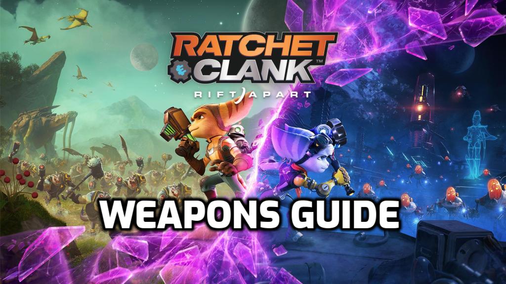 Complete Rift Apart Weapons Guide Image