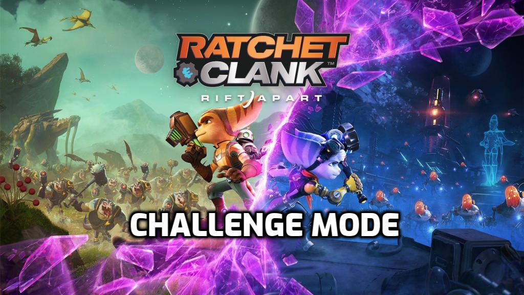 rift-apart-challenge-mode-guide