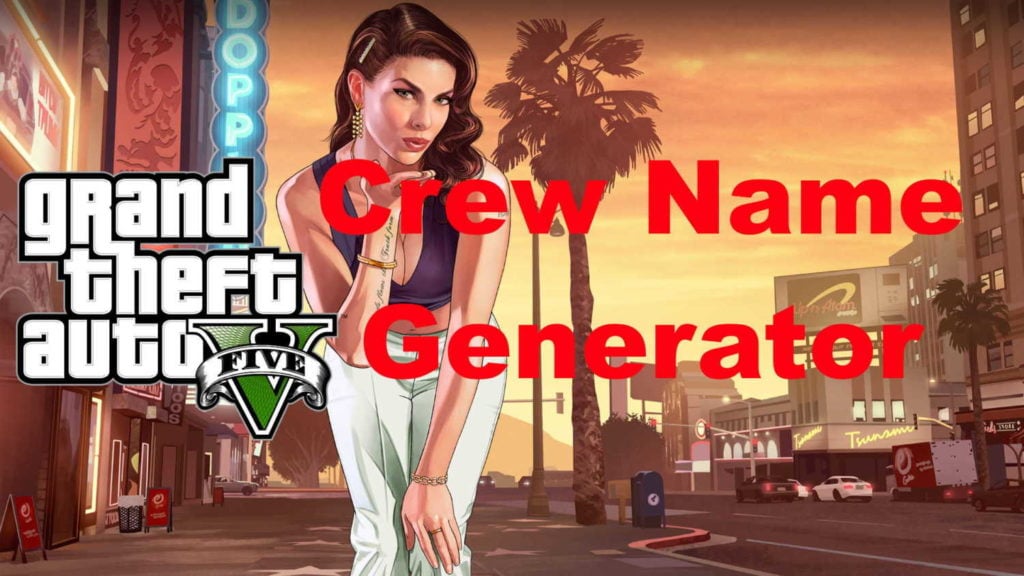 Gta Crew Name Generator