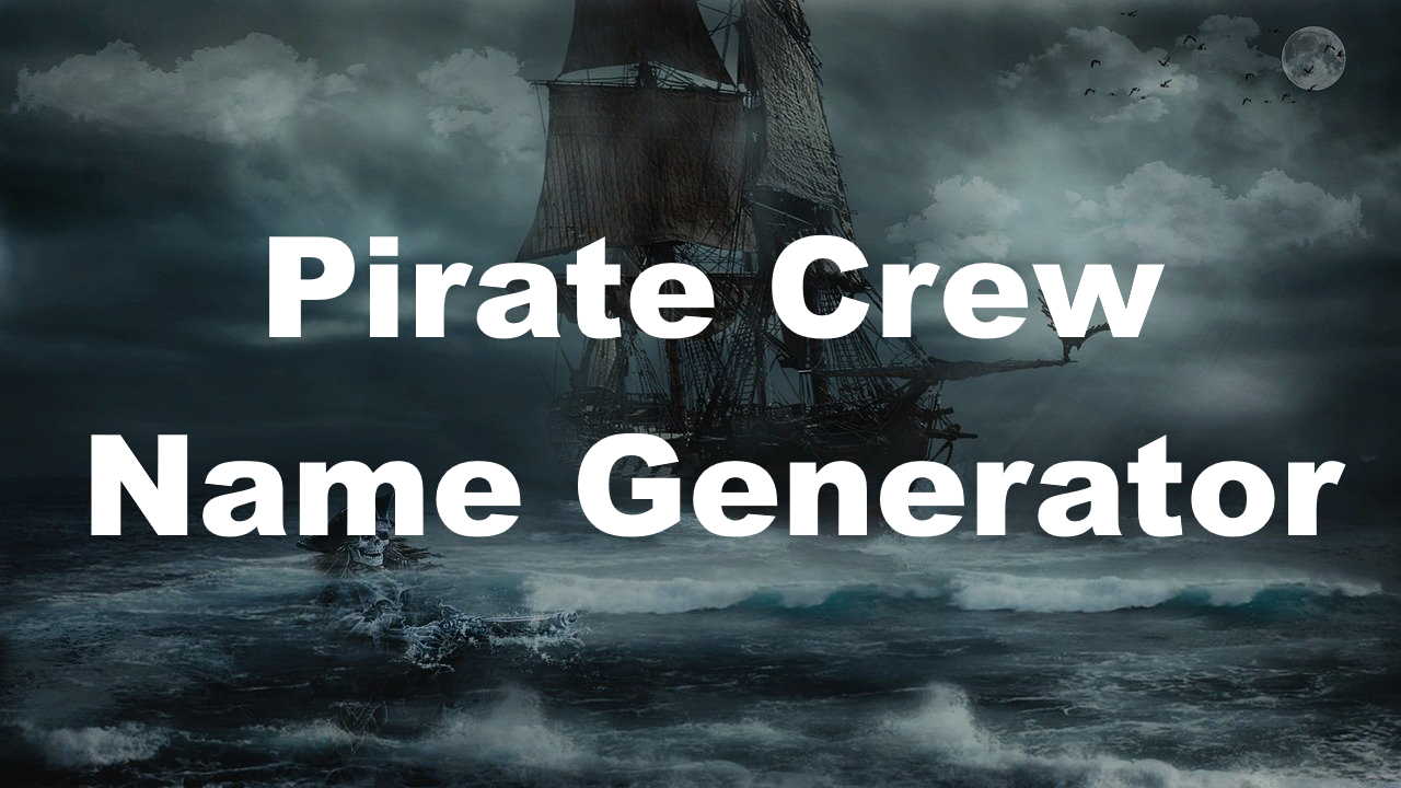 Crew name. Pirate Crew.