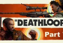Let's Play Deathloop - Part 7 - I Made The UI Drunk