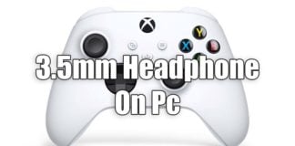Using 3.5mm Headset Port with Xbox Controller On PC