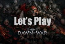 Let's Play Dawn of War III