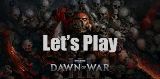 Let's Play Dawn of War III