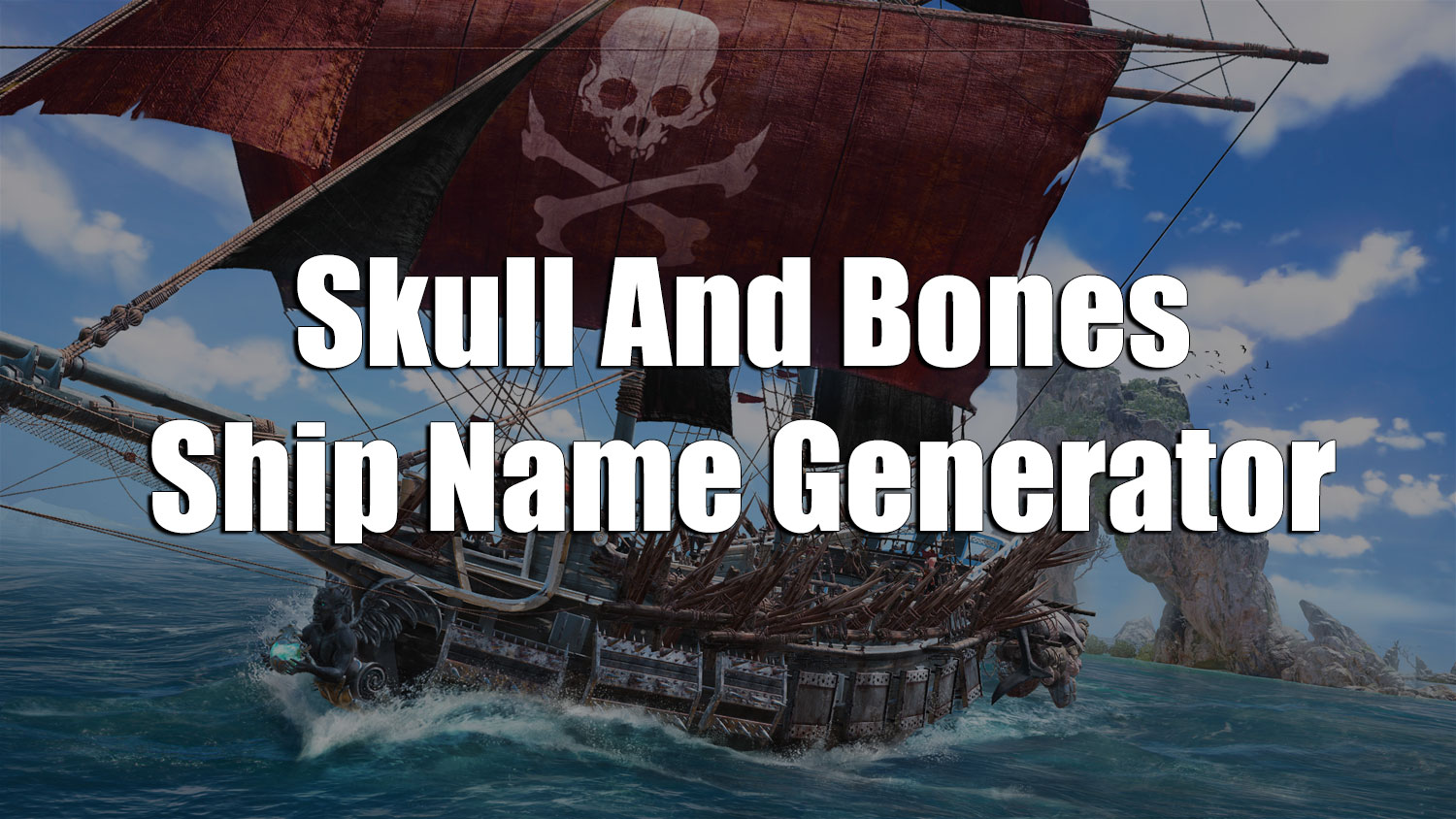 skull-and-bones-ship-name-generator-random-name-generators