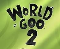 World of Goo 2 Set to Delight Players with Its Ingenious Gameplay Mechanics